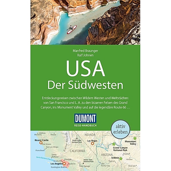DuMont Reise-Handbuch Reiseführer USA, Der Südwesten, Manfred Braunger, Ralf Johnen