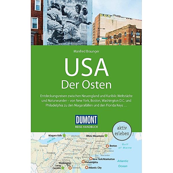 DuMont Reise-Handbuch Reiseführer USA, Der Osten / DuMont Reise-Handbuch E-Book, Manfred Braunger