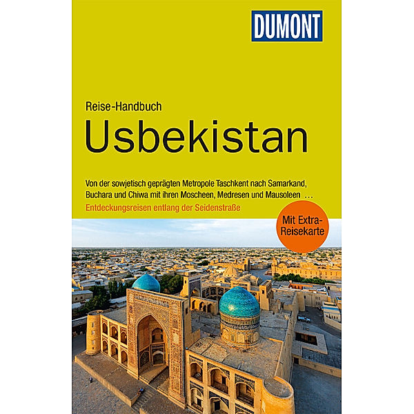 DuMont Reise-Handbuch Reiseführer Usbekistan, Isa Ducke, Natascha Thoma
