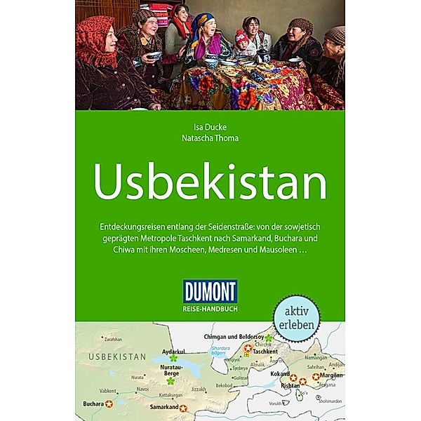 DuMont Reise-Handbuch Reiseführer Usbekistan, Natascha Thoma, Isa Ducke