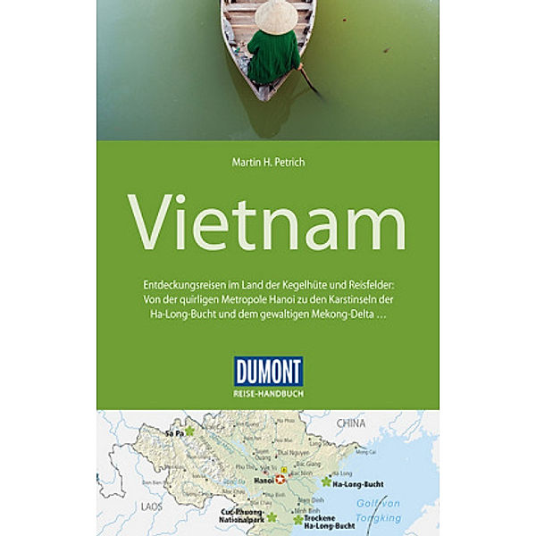 DuMont Reise-Handbuch Reiseführer Vietnam, Martin H. Petrich