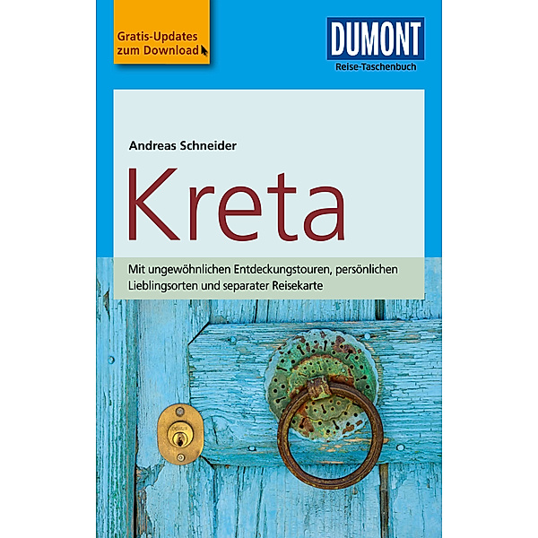 DuMont Reise-Taschenbuch E-Book: DuMont Reise-Taschenbuch Reiseführer Kreta, Andreas Schneider
