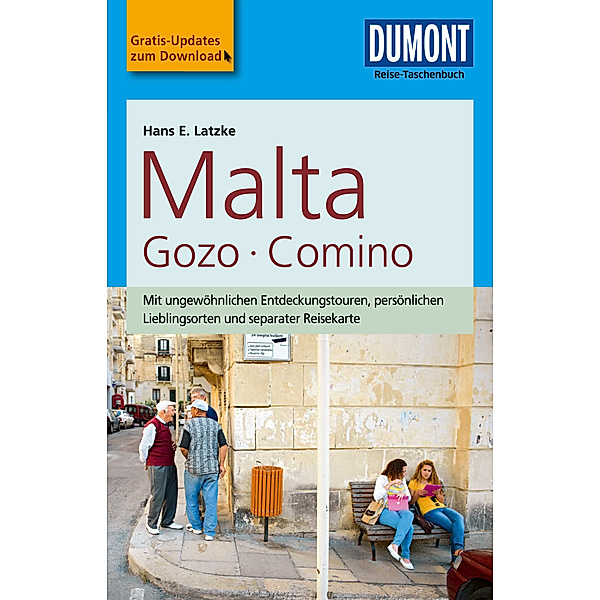 DuMont Reise-Taschenbuch E-Book: DuMont Reise-Taschenbuch Reiseführer Malta, Gozo, Comino, Hans E. Latzke