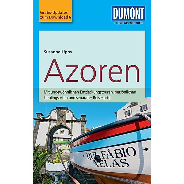 DuMont Reise-Taschenbuch E-Book: DuMont Reise-Taschenbuch Reiseführer Azoren, Susanne Lipps-Breda