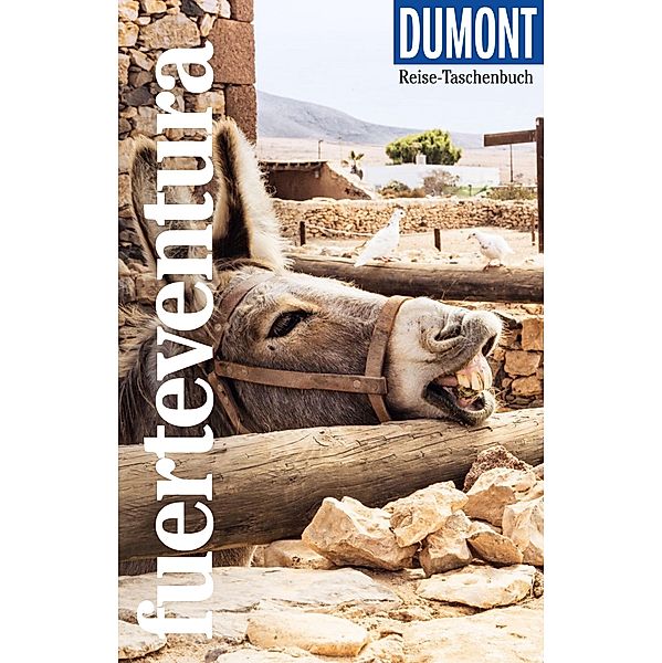 DuMont Reise-Taschenbuch E-Book Fuerteventura / DuMont Reise-Taschenbuch E-Book, Susanne Lipps