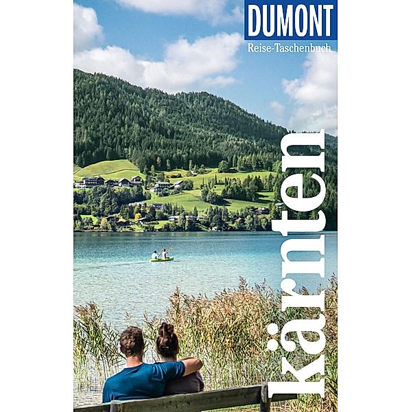 DuMont Reise-Taschenbuch E-Book Kärnten / DuMont Reise-Taschenbuch E-Book, Walter M. Weiss