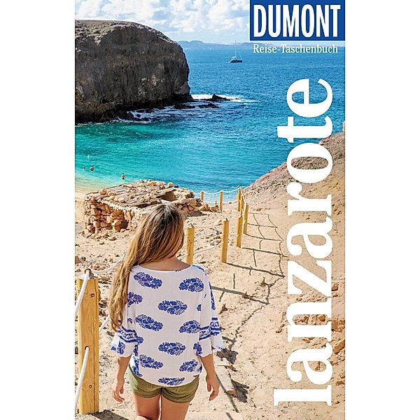 DuMont Reise-Taschenbuch E-Book Lanzarote / DuMont Reise-Taschenbuch E-Book, Verónica Reisenegger