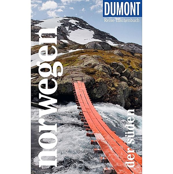 DuMont Reise-Taschenbuch E-Book Norwegen, Der Süden / DuMont Reise-Taschenbuch E-Book, Michael Möbius, Annette Ster