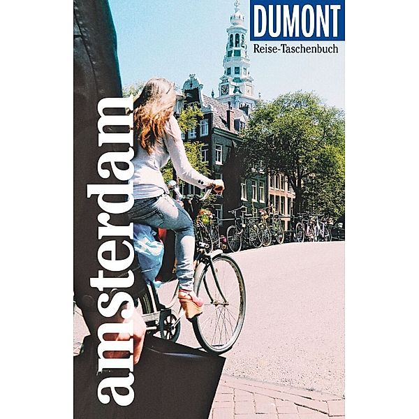 DuMont Reise-Taschenbuch Reiseführer Amsterdam, Susanne Völler, Anne Winterling