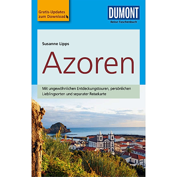 DuMont Reise-Taschenbuch Reiseführer Azoren, Susanne Lipps-Breda
