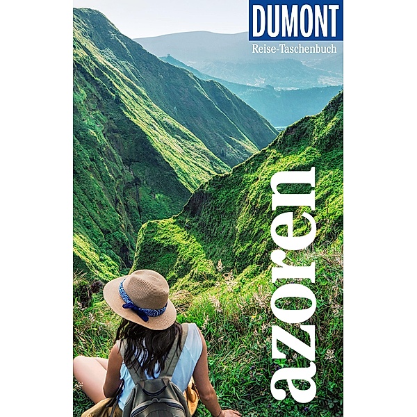 DuMont Reise-Taschenbuch Reiseführer Azoren, Susanne Lipps