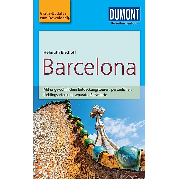 DuMont Reise-Taschenbuch Reiseführer Barcelona / DuMont Reise-Taschenbuch E-Book, Helmuth Bischoff