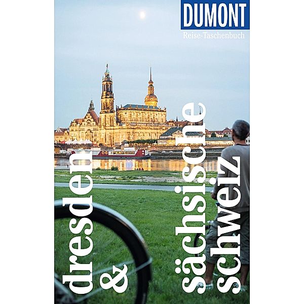 DuMont Reise-Taschenbuch Reiseführer Dresden & Sächsische Schweiz / DuMont Reise-Taschenbuch E-Book, Siiri Klose