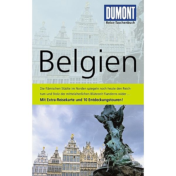 DuMont Reise-Taschenbuch Reiseführer / DuMont Reise-Taschenbuch Belgien, Reinhard Tiburzy