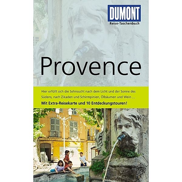DuMont Reise-Taschenbuch Reiseführer / DuMont Reise-Taschenbuch Reiseführer Provence, Susanne Tschirner