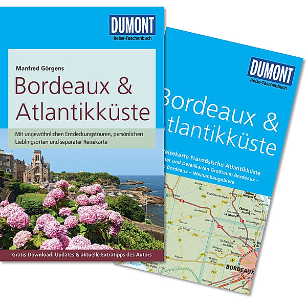 DuMont Reise-Taschenbuch Reiseführer / DuMont Reise-Taschenbuch Reiseführer Bordeaux & Atlantikküste, Manfred Görgens