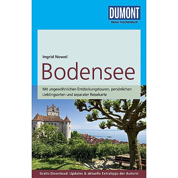 DuMont Reise-Taschenbuch Reiseführer / DuMont Reise-Taschenbuch Bodensee, Ingrid Nowel