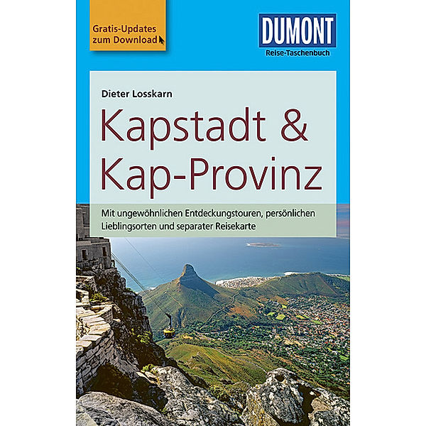 DuMont Reise-Taschenbuch Reiseführer / DuMont Reise-Taschenbuch Reiseführer Kapstadt & Kap-Provinz, Dieter Losskarn