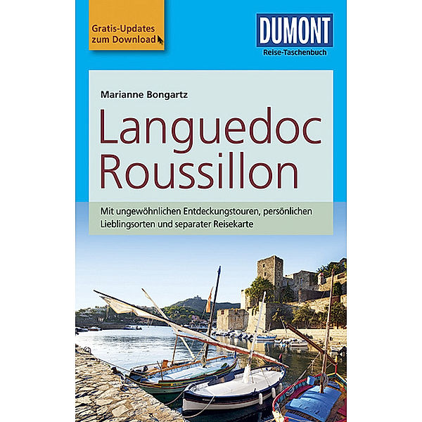 DuMont Reise-Taschenbuch Reiseführer / DuMont Reise-Taschenbuch Reiseführer Languedoc & Roussillon, Marianne Bongartz