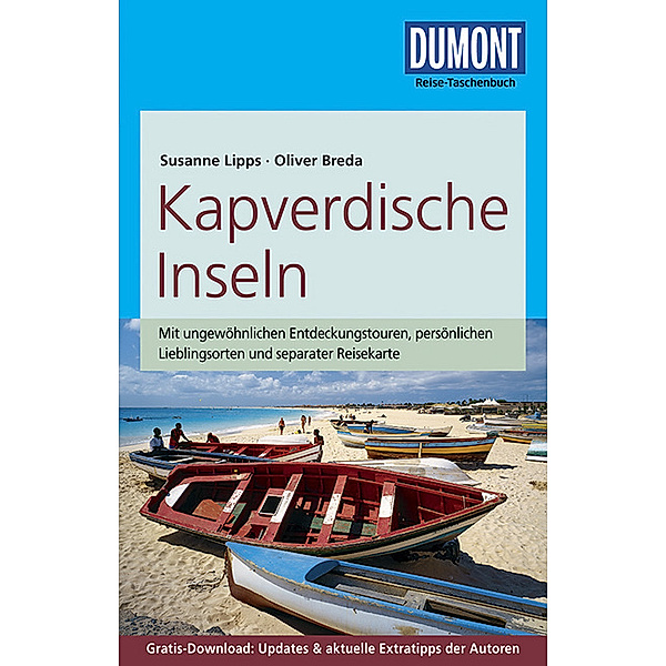 DuMont Reise-Taschenbuch Reiseführer / DuMont Reise-Taschenbuch Reiseführer Kapverdische Inseln, Susanne Lipps, Oliver Breda