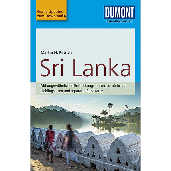 DuMont Reise-Taschenbuch Reiseführer / DuMont Reise-Taschenbuch Reiseführer Sri Lanka, Martin H. Petrich