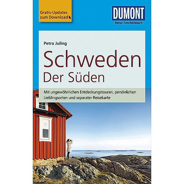 DuMont Reise-Taschenbuch Reiseführer / DuMont Reise-Taschenbuch Reiseführer Schweden Der Süden, Petra Juling