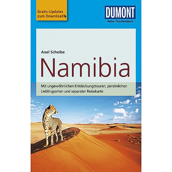 DuMont Reise-Taschenbuch Reiseführer / DuMont Reise-Taschenbuch Reiseführer Namibia, Axel Scheibe