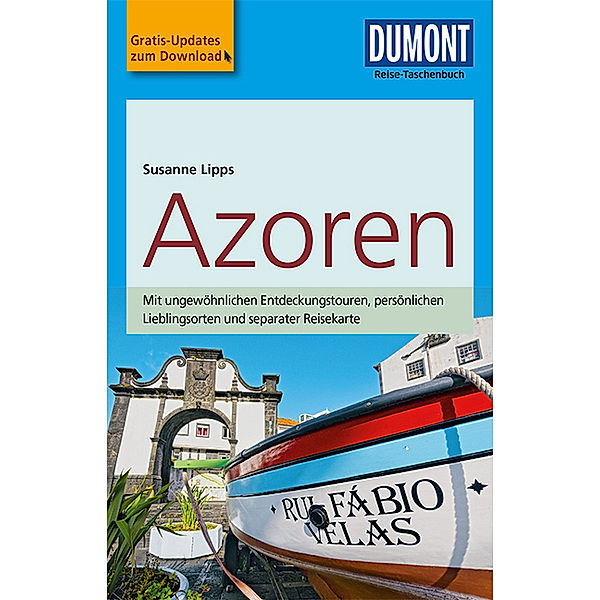 DuMont Reise-Taschenbuch Reiseführer / DuMont Reise-Taschenbuch Reiseführer Azoren, Susanne Lipps