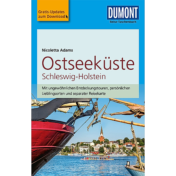 DuMont Reise-Taschenbuch Reiseführer / DuMont Reise-Taschenbuch Reiseführer Ostseeküste Schleswig-Holstein, Nicoletta Adams