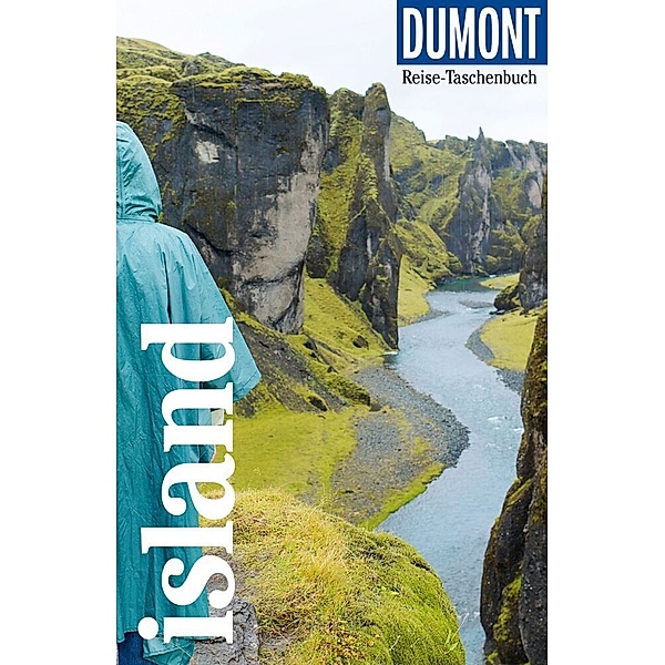 DuMont Reise-Taschenbuch Reiseführer / DuMont Reise-Taschenbuch Island, Sabine Barth