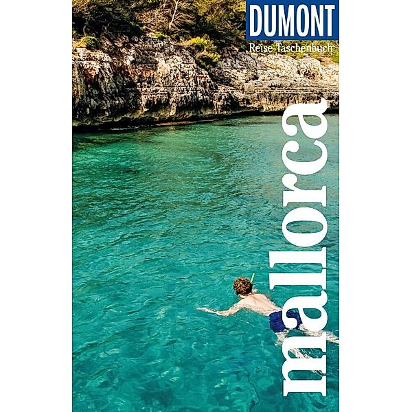 DuMont Reise-Taschenbuch Reiseführer / DuMont Reise-Taschenbuch Mallorca, Hans-Joachim Aubert