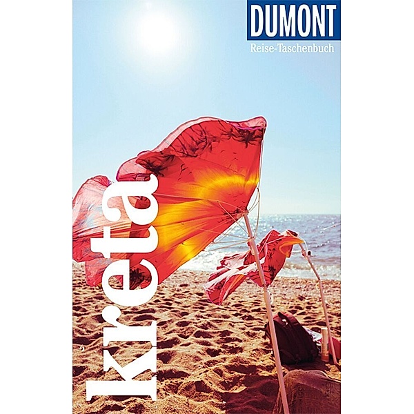 DuMont Reise-Taschenbuch Reiseführer / DuMont Reise-Taschenbuch Kreta, Andreas Schneider