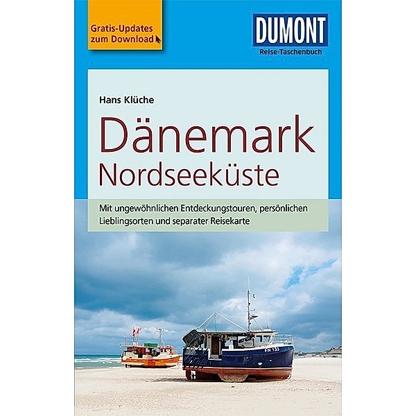 DuMont Reise-Taschenbuch Reiseführer / DuMont Reise-Taschenbuch Reiseführer Dänemark Nordseeküste, Hans Klüche