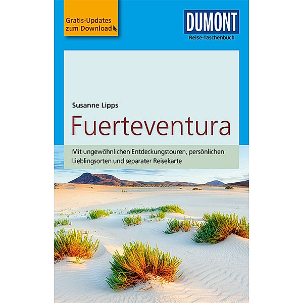 DuMont Reise-Taschenbuch Reiseführer / DuMont Reise-Taschenbuch Reiseführer Fuerteventura, Susanne Lipps