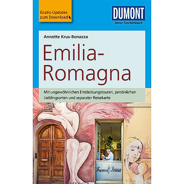 DuMont Reise-Taschenbuch Reiseführer / DuMont Reise-Taschenbuch Reiseführer Emilia-Romagna, Annette Krus-Bonazza