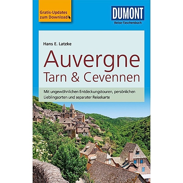 DuMont Reise-Taschenbuch Reiseführer / DuMont Reise-Taschenbuch Auvergne, Tarn & Cevennen, Hans E. Latzke