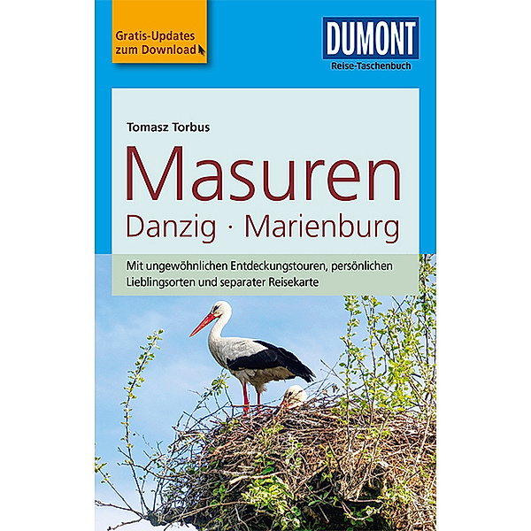 DuMont Reise-Taschenbuch Reiseführer / DuMont Reise-Taschenbuch Reiseführer Masuren, Danzig, Marienburg, Tomasz Torbus