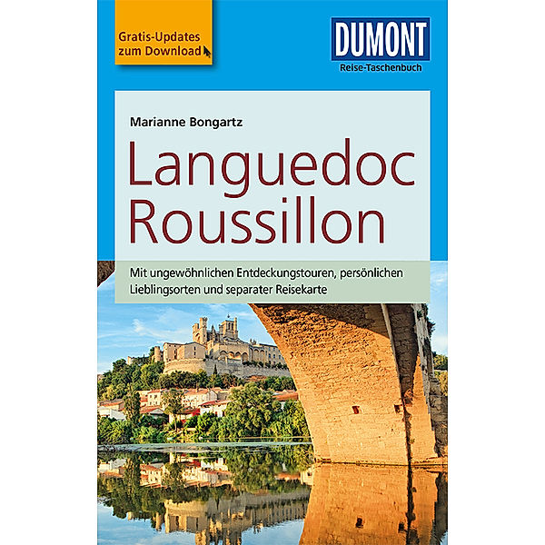 DuMont Reise-Taschenbuch Reiseführer / DuMont Reise-Taschenbuch Reiseführer Languedoc & Roussillon, Marianne Bongartz