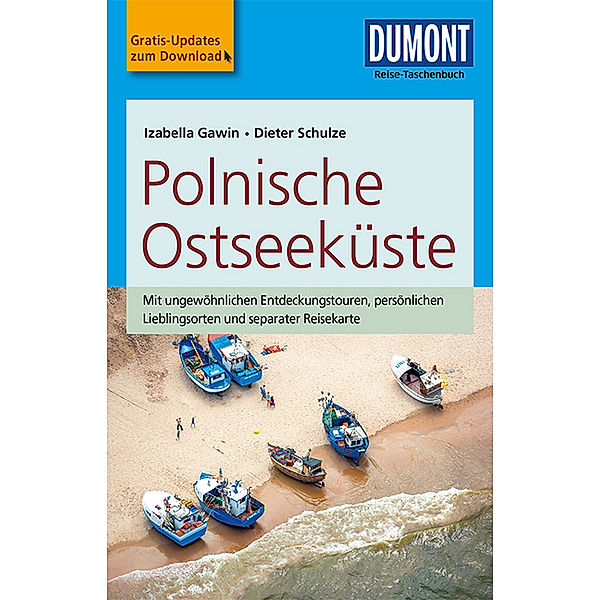 DuMont Reise-Taschenbuch Reiseführer / DuMont Reise-Taschenbuch Reiseführer Polnische Ostseeküste, Izabella Gawin, Dieter Schulze
