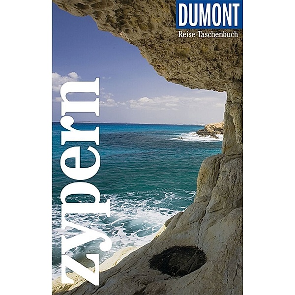 DuMont Reise-Taschenbuch Reiseführer / DuMont Reise-Taschenbuch Zypern, Christiane Sternberg