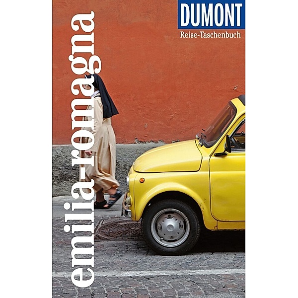 DuMont Reise-Taschenbuch Reiseführer Emilia-Romagna, Annette Krus-Bonazza