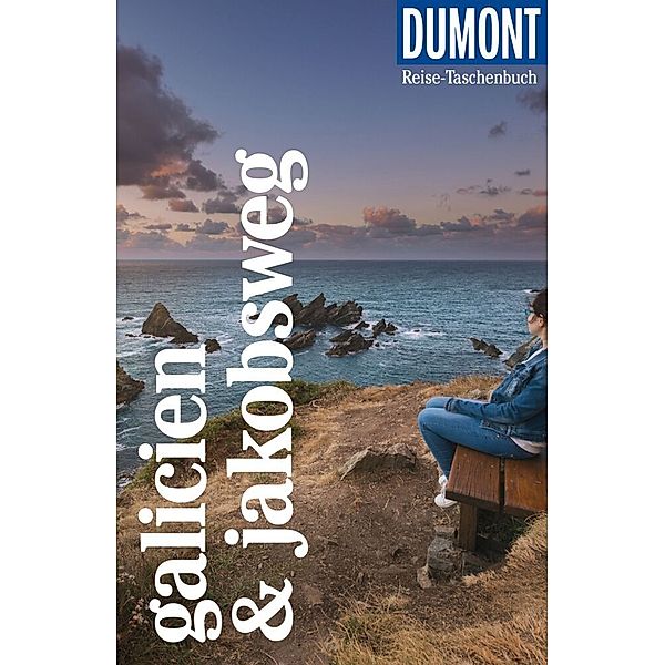DuMont Reise-Taschenbuch Reiseführer Galicien & Jakobsweg, Tobias Büscher