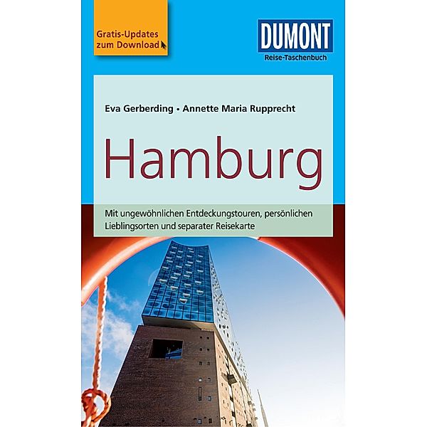 DuMont Reise-Taschenbuch Reiseführer Hamburg / DuMont Reise-Taschenbuch E-Book, Eva Gerberding, Annette Maria Rupprecht
