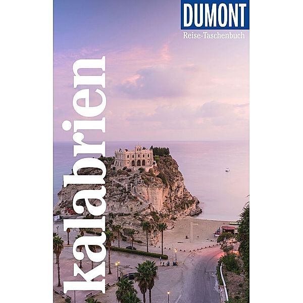DuMont Reise-Taschenbuch Reiseführer Kalabrien, Ilona Witten