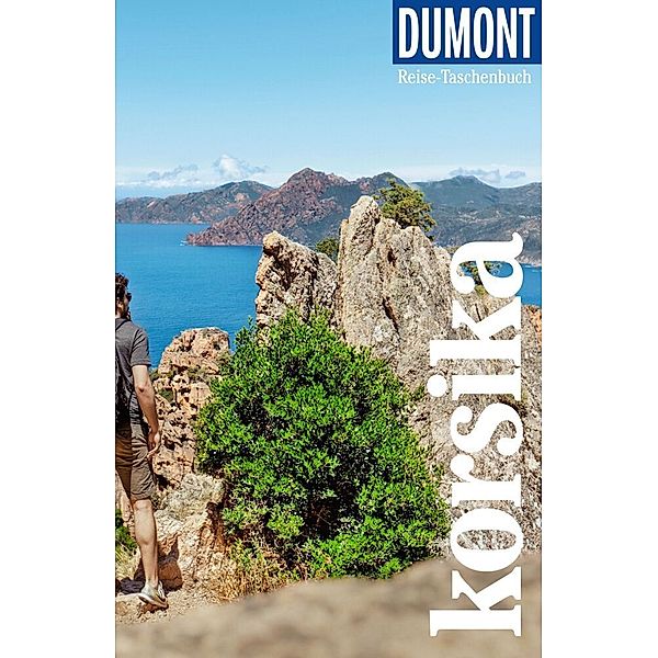 DuMont Reise-Taschenbuch Reiseführer Korsika, Hans-Jürgen Siemsen