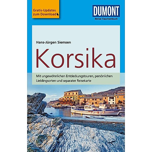 DuMont Reise-Taschenbuch Reiseführer Korsika / DuMont Reise-Taschenbuch E-Book, Hans-Jürgen Siemsen