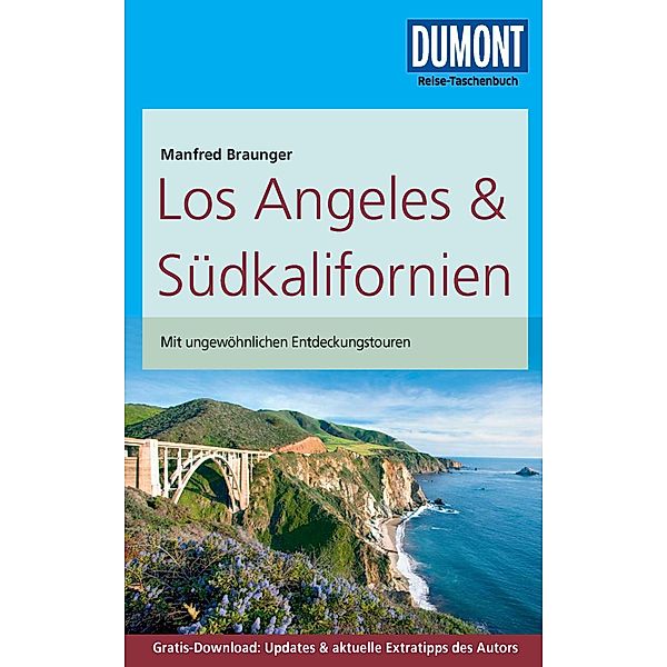 DuMont Reise-Taschenbuch Reiseführer Los Angeles & Südkalifornien, Manfred Braunger