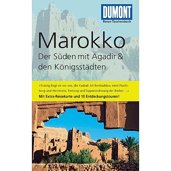DuMont Reise-Taschenbuch Reiseführer Marokko, Der Süden mit Agadir, Hartmut Buchholz