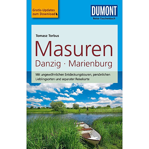 DuMont Reise-Taschenbuch Reiseführer Masuren, Danzig, Marienburg, Tomasz Torbus