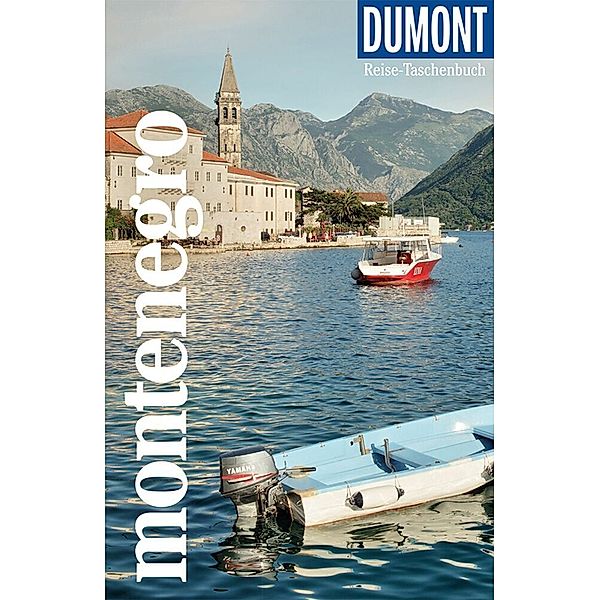 DuMont Reise-Taschenbuch Reiseführer Montenegro, Katharina und Simon Schedlbauer